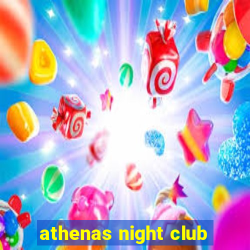 athenas night club